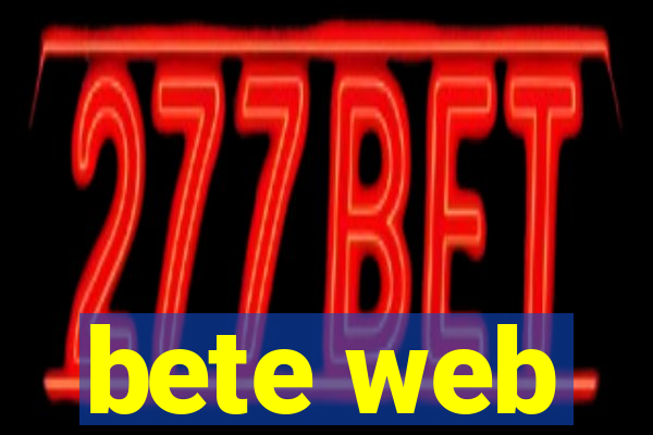 bete web